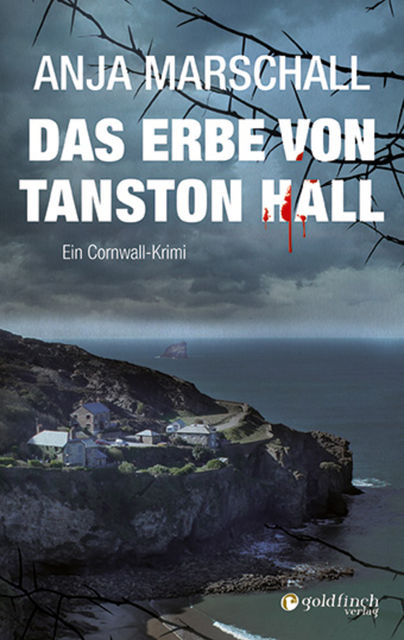 Das Erbe von Tanston Hall, Anja Marschall
