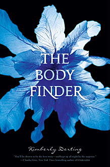 The Body Finder, Kimberly Derting