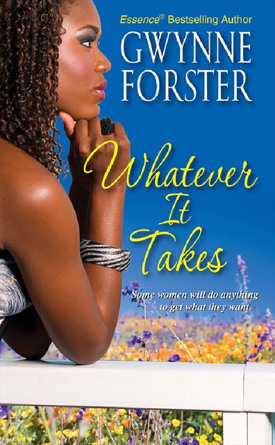 Whatever It Takes, Gwynne Forster