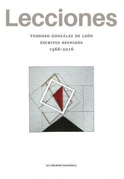 Lecciones, Teodoro González de León