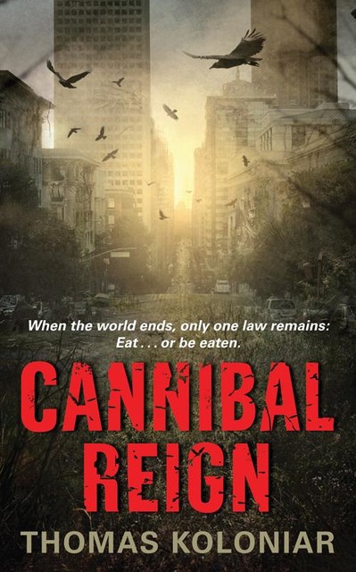 Cannibal Reign, Thomas Koloniar