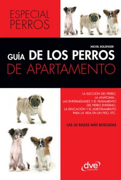 Guía de los perros de apartamento, Michel Bolzinger