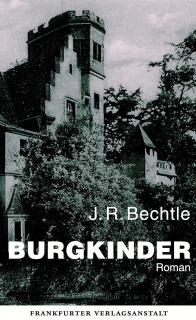 Burgkinder, J.R. Bechtle