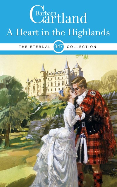 A Heart in the Highlands, Barbara Cartland