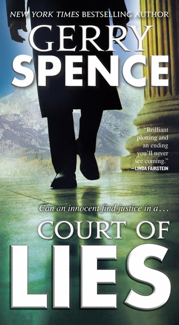 Court of Lies, Gerry Spence