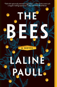 The Bees, Laline Paull
