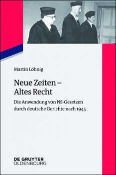Neue Zeiten – Altes Recht, Martin Löhnig