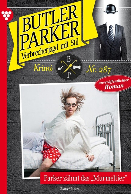 Butler Parker 287 – Kriminalroman, Günter Dönges