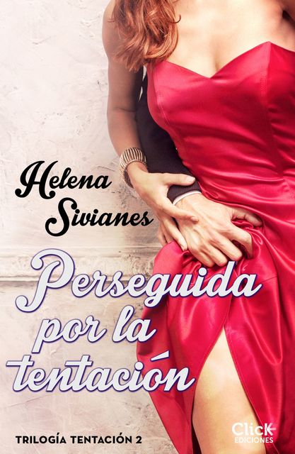 Perseguida por la tentación, Helena Sivianes