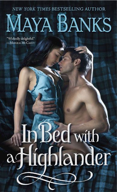 In Bed with a Highlander, Maya Banks
