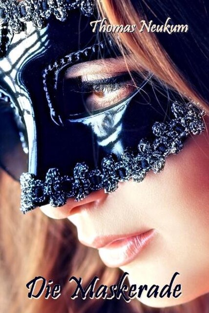 Die Maskerade, Thomas Neukum