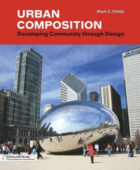 Urban Composition, Mark C. Childs