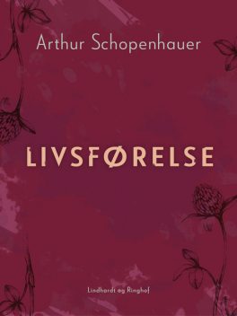 Livsførelse, Arthur Schopenhauer