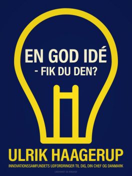 En god idé – fik du den, Ulrik Haagerup