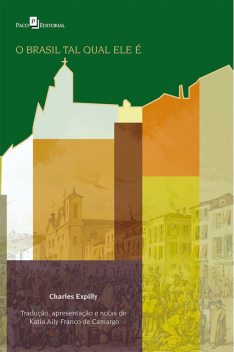 O Brasil tal qual ele é, Charles Expilly, Katia Aily Franco de Camargo