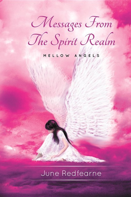 Messages From The Spirit Realm, June Redfearne