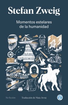 Momentos estelares de la humanidad, Stefan Zweig