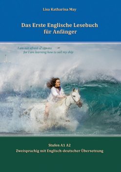 Das Erste Englische Lesebuch für Anfänger, Lisa Katharina May, Vadym Zubakhin