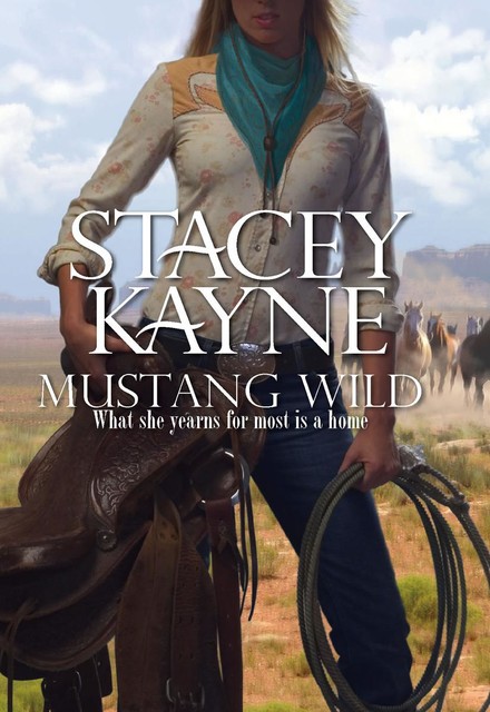 Mustang Wild, Stacey Kayne