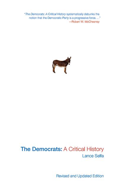 The Democrats, Lance Selfa