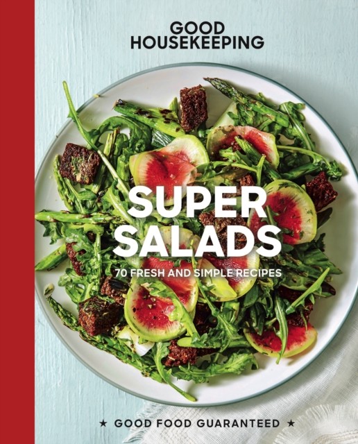 Good Housekeeping Super Salads, Susan Westmoreland