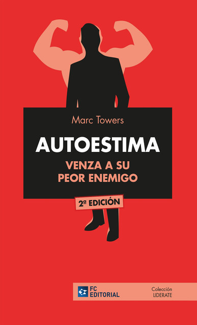 Autoestima, Marc Towers