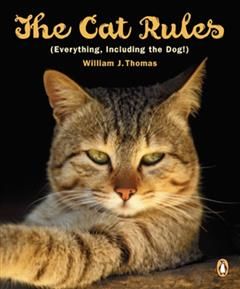 Cat Rules, William Thomas