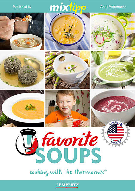 MIXtipp Favourite SOUPS (american english), Antje Watermann
