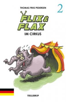 Flix & Flax #2: Flix & Flax im Cirkus, Thomas Friis Pedersen
