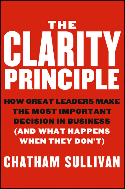 The Clarity Principle, Chatham Sullivan