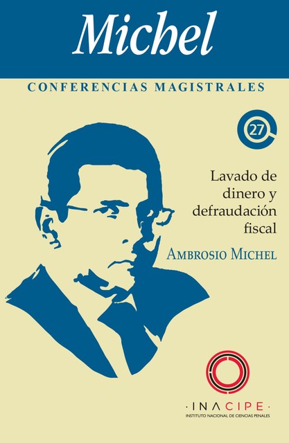 Lavado de dinero y defraudación fiscal, Ambrosio Michel