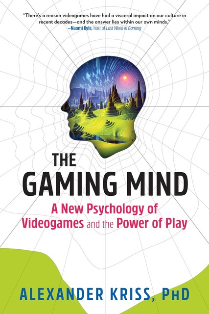 The Gaming Mind, Alexander Kriss