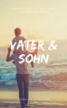 Vater & Sohn, Henning Lindhoff