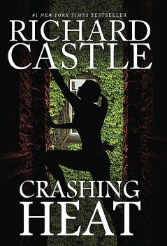 Crashing Heat, Richard Castle