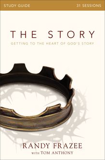 The Story Study Guide, Randy Frazee