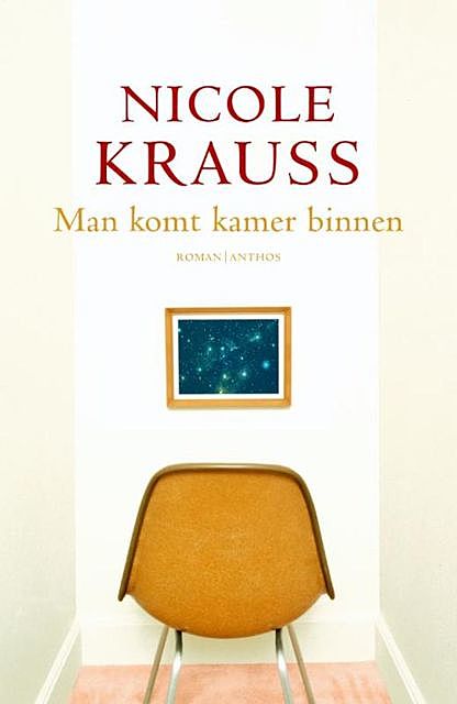 Man komt kamer binnen, Nicole Krauss