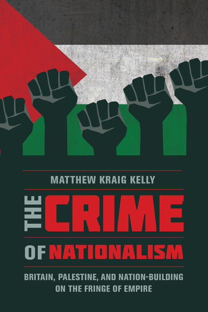 The Crime of Nationalism, Matthew Kelly