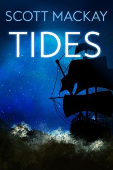 Tides, Scott Mackay