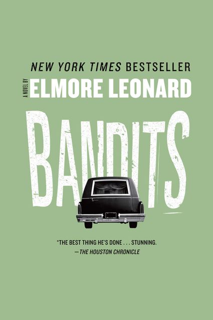 Bandits, Elmore Leonard