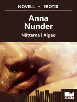 Nätterna i Algao, Anna Nunder