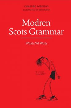 Modren Scots Grammar, Christine Robinson
