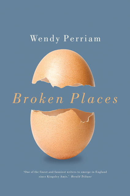 Broken Places, Wendy Perriam