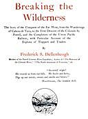 Breaking the Wilderness, Frederick Samuel Dellenbaugh