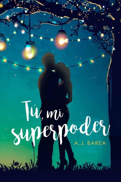 Tú, mi superpoder, A.J. Barea