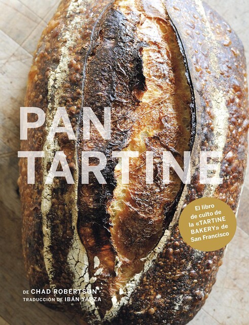 Pan Tartine, Chad Robertson
