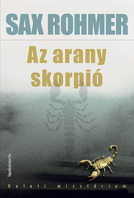 Az arany skorpió, Sax Rohmer