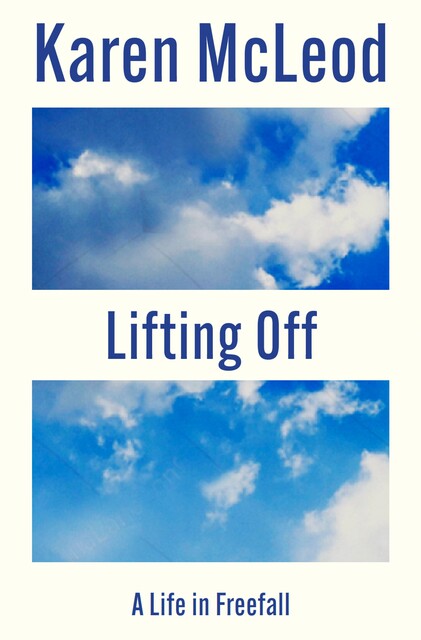 Lifting Off, Karen McLeod