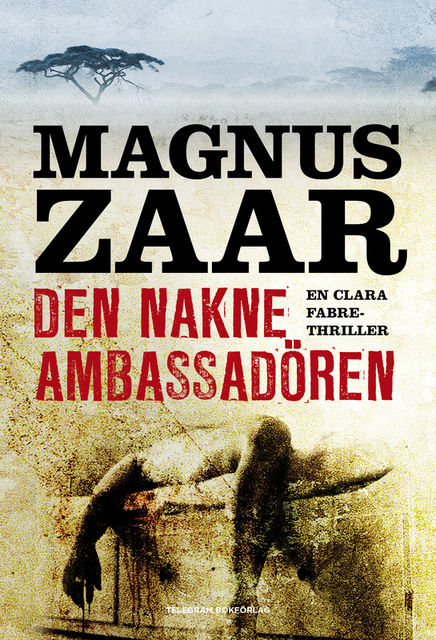 Den nakne ambassadören, Magnus Zaar