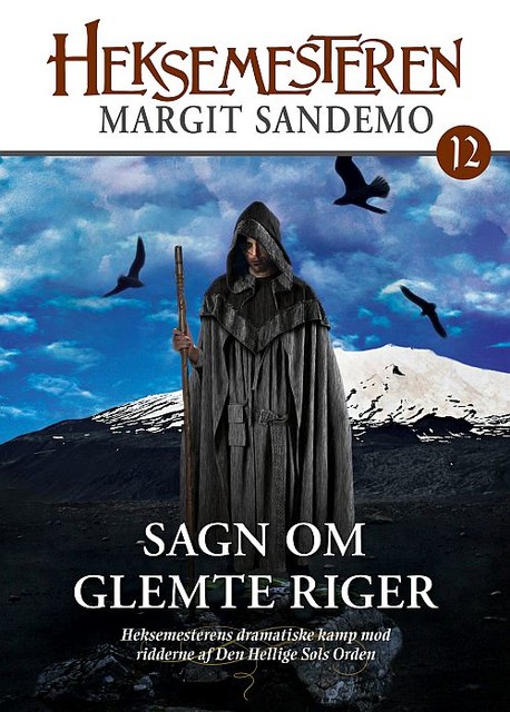Heksemesteren 12 – Sagn om glemte riger, Margit Sandemo