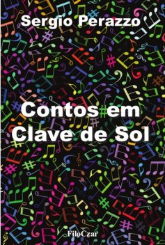 Contos em clave de sol, Sergio Perazzo